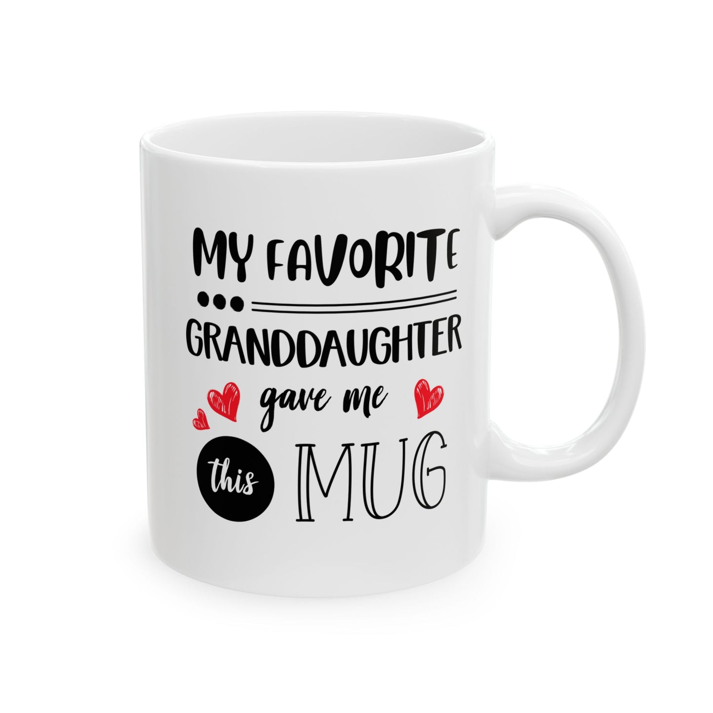 For Grandma | Ceramic Mug, (11oz, 15oz)