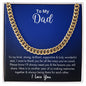 To My Dad | I Love You - Cuban Link Chain