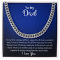 To My Dad | I Love You - Cuban Link Chain