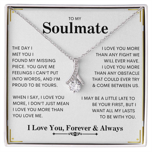 To My Soulmate | I Love You, Forever & Always - Alluring Beauty necklace